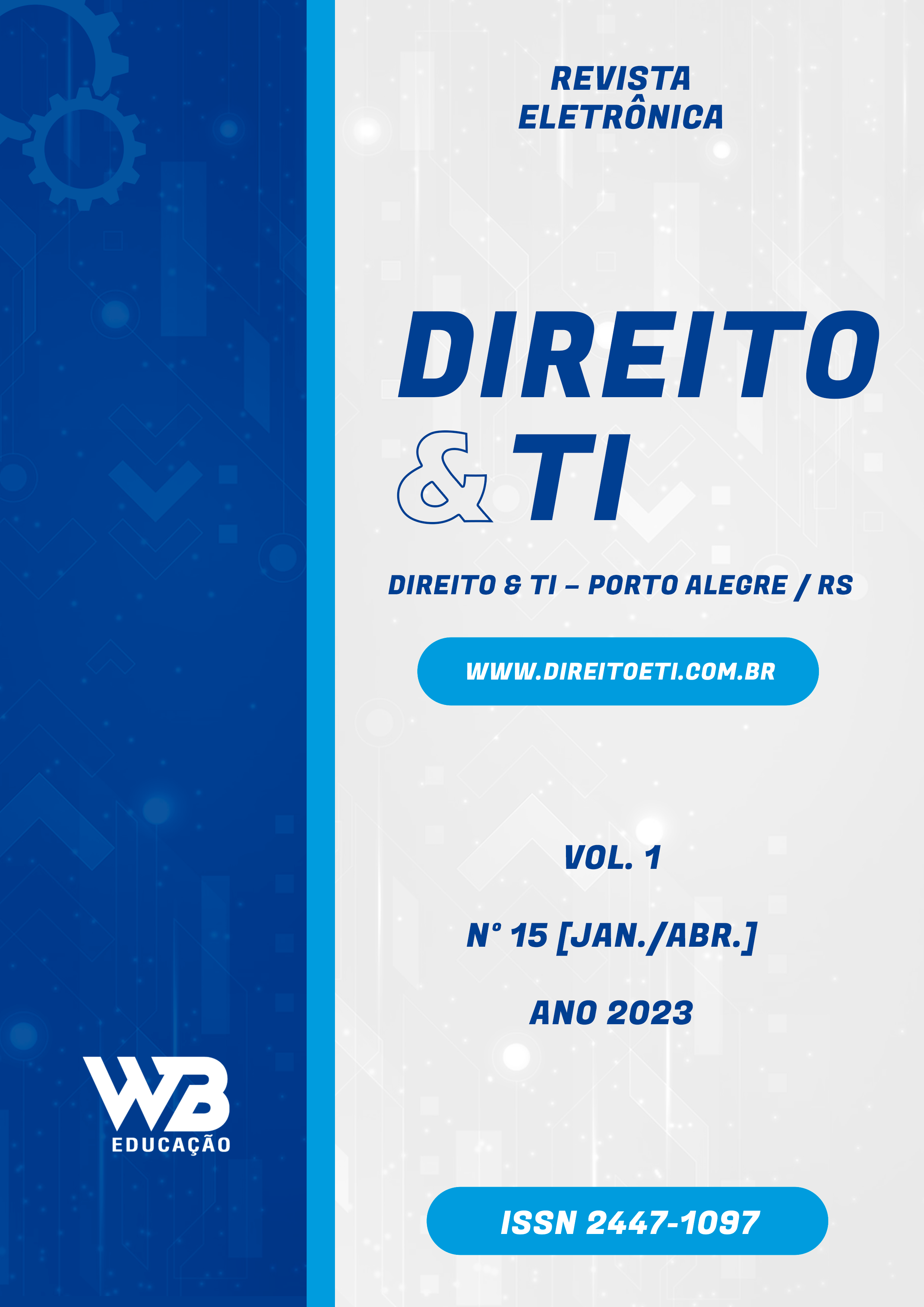 					Visualizar v. 1 n. 15 (2023): Revista Eletrônica Direito & TI
				